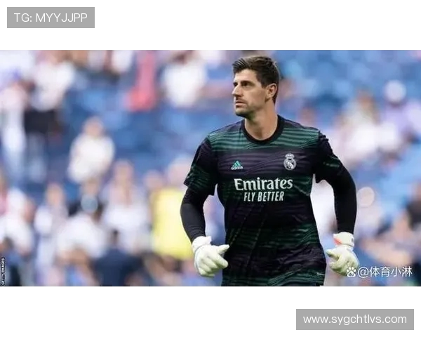 蒂博·库尔图瓦：从比利时巨星到世界顶级门将的蜕变之路